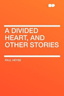 A Divided Heart and Other Stories