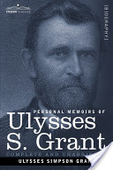 Personal Memoirs of U. S. Grant  Volume 1