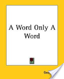 A Word, Only a Word  Volume 03